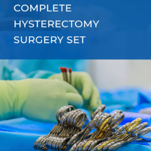 Complete Hysterectomy Surgery Set