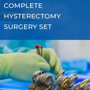 Complete Hysterectomy Surgery Set