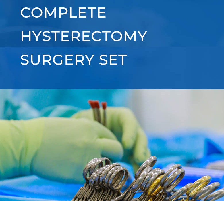 Complete Hysterectomy Surgery Set