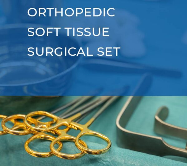 Orthopedic Soft Tissue Surgical Set