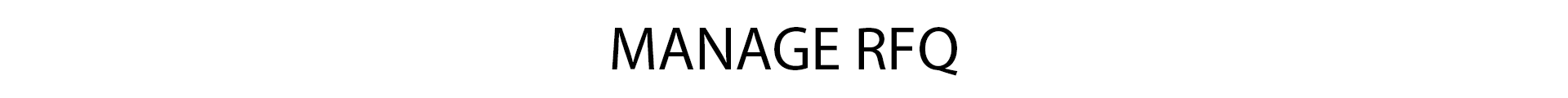 MANAGE RFQ